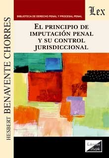 Principio de imputacion penal y su control jurisdiccional, el