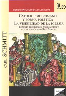 Catolicismo romano y forma politica. la visibilidad de la iglesia