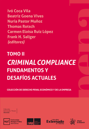 Criminal Compliance. Fundamentos y desafos actuales - Tomo II