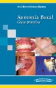 Anestesia Bucal , Gua prctica