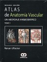 Atlas de Anatoma Vascular - Un Abordaje Angiogrfico 2 Vols