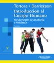 Introduccin al Cuerpo Humano , Fundamentos de Anatoma y Fisiologa