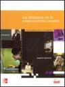 La dinmica de la comunicacin masiva