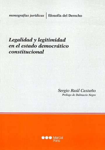 Legalidad y legitimidad en el estado democratico constitucional