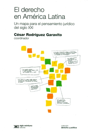 El derecho en Amrica Latina- Un mapa para el pensamiento jurdico del siglo XXI