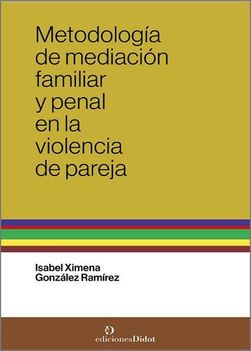 Metodologa de mediacin familiar y penal en la violencia de pareja