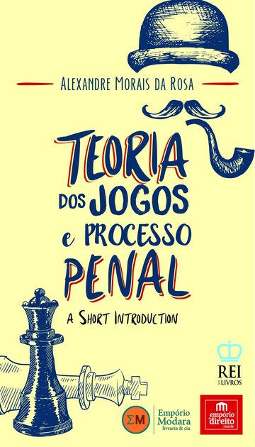 Teoria dos Jogos e o Processo Penal  A short Introduction