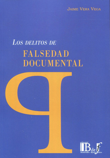 Los delitos de falsedad documental