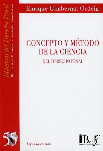 Concepto y mtodo de la ciencia del derecho penal