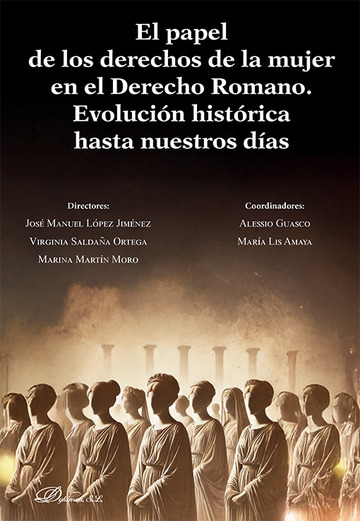El papel de los derechos de la mujer en el Derecho Romano. Evolucin histrica hasta nuestros das