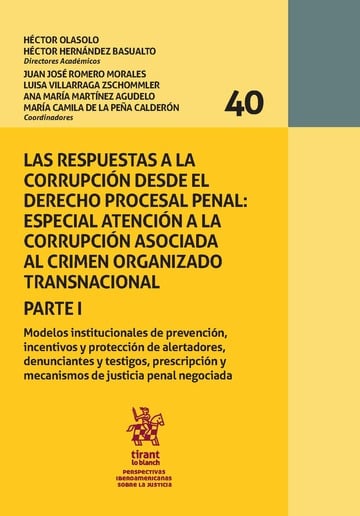 Las respuestas a la corrupcin desde el Derecho Procesal Penal. Parte I