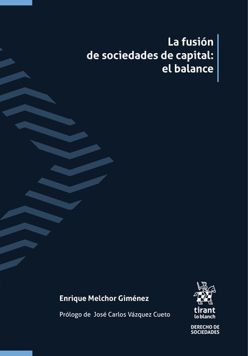 La Fusin De Sociedades De Capital: El Balance
