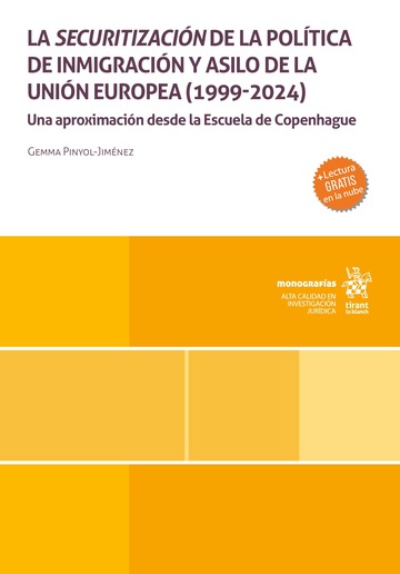 La securitizacin de la poltica de inmigracin y asilo de la Unin Europea (1999-2024)