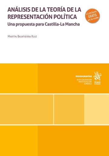 Anlisis de la teora de la representacin poltica. Una propuesta para Castilla-La Mancha