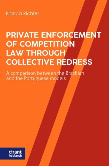 Private Enforcement of Competition Law through Collective Redress