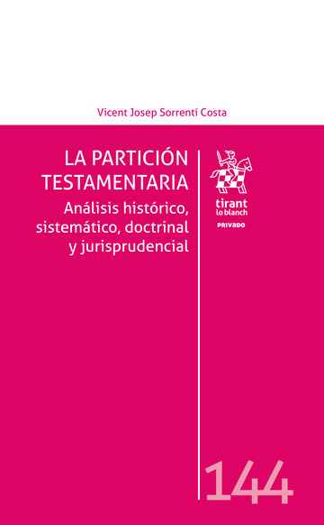 La participacin testamentaria. Anlisis histrico, sistemtico, doctrinal y jurisprudencial