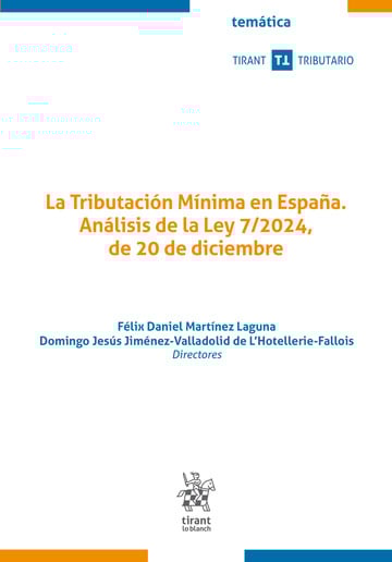 La Tributacin Mnima en Espaa. Anlisis de la Ley 7/2024, de 20 de diciembre