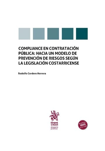 Compliance En Contratacin Pblica: Hacia Un Modelo De Prevencin De Riesgos Segn La Legislacin Costarricense