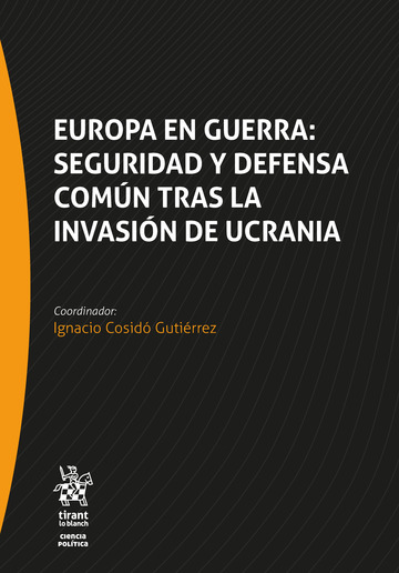 Europa en guerra: seguridad y defensa comn tras la invasin de Ucrania