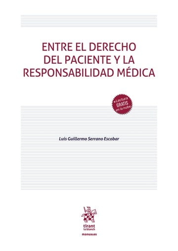 Entre el derecho del paciente y la responsabilidad mdica