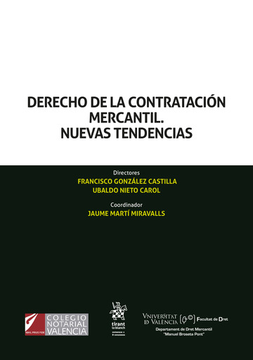 Derecho de la contratacin mercantil. Nuevas tendencias