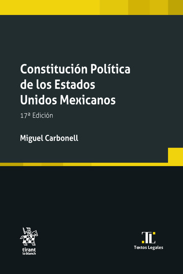 Constitucin Poltica de los Estado Unidos Mexicanos 17 Edicin
