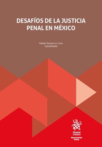 Desafos de la Justicia Penal en Mxico