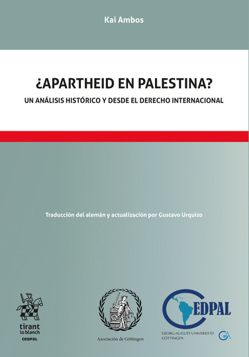 Apartheid en Palestina? Un anlisis histrico y desde el Derecho Internacional