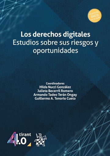 Los derechos digitales. Estudios sobre sus riesgos y oportunidades