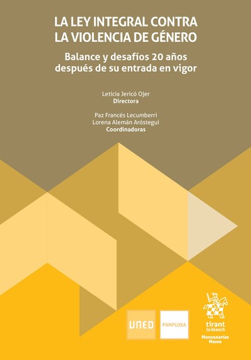 La Ley Integral contra la violencia de gnero. Balance y desafos 20 aos despus de su entrada en vigor