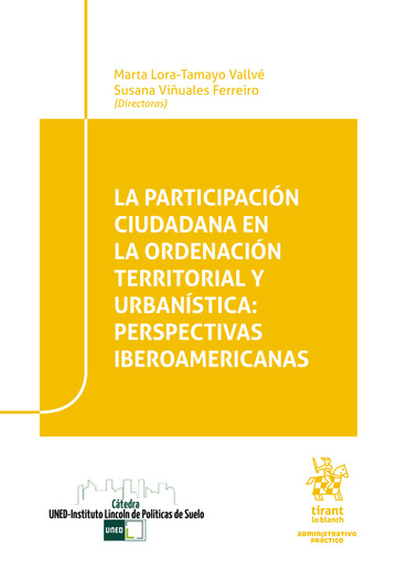 La participacin ciudadana en la ordenacin territorial y urbanstica: perspectivas iberoamericanas