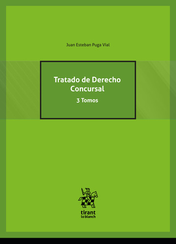 Tratados de Derecho Concursal Tomos I, II y III