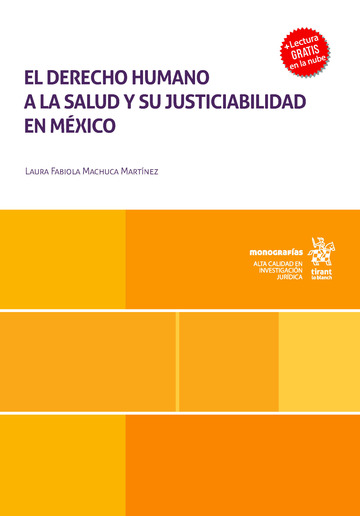 El Derecho Humano a la salud y su justiciabilidad en M�xico