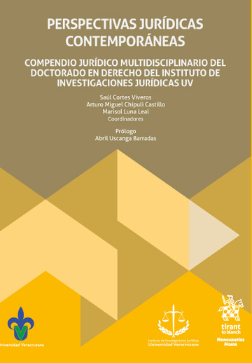 Perspectivas jurdicas contemporneas. Compendio jurdico multidisciplinario del doctorado en derecho del Instituto de Investigaciones Jurdicas UV