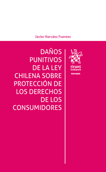 Da�os punitivos de la Ley chilena sobre protecci�n de los derechos de los consumidores
