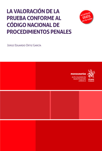 La valoraci�n de la prueba conforme al c�digo nacional de procedimientos penales