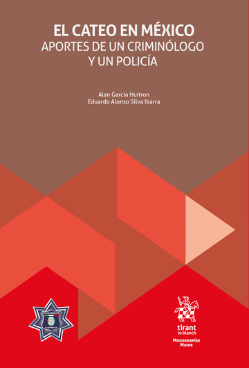 El cateo en Mxico. Aportes de un criminlogo y un polica