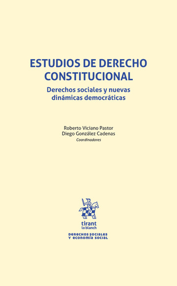 Estudios de derecho constitucional. Derechos sociales y nuevas dinámicas democráticas
