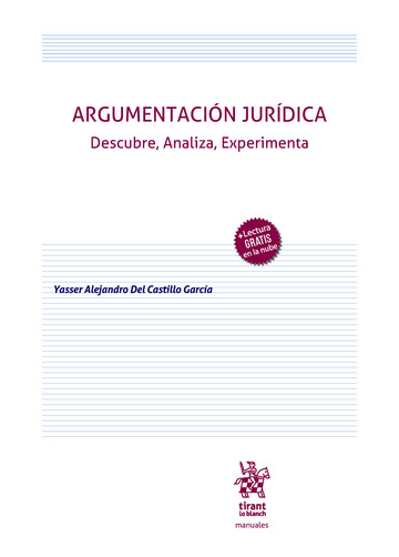 Argumentaci�n jur�dica. Descubre, Analiza, Experimenta
