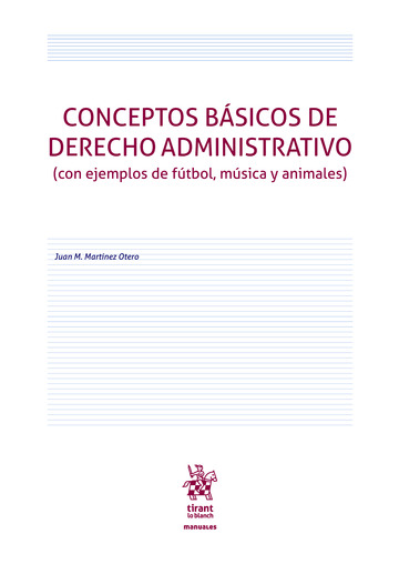 Conceptos bsicos de Derecho Administrativo (con ejemplos de ftbol, msica y animales)