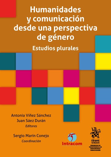 Humanidades y comunicacin desde una perspectiva de gnero. Estudios plurales