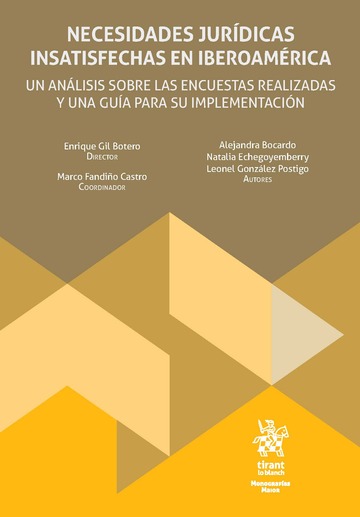 Necesidades jurdicas insatisfechas en Iberoamrica un anlisis sobre las encuestas realizadas y una gua para su implementacin