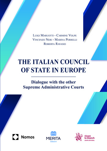 The italian council of state in Europe. Dialogue with the other Supreme Administrative Courts