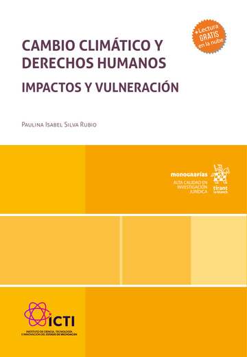 Cambio clim�tico y derechos humanos. Impactos y vulneraci�n