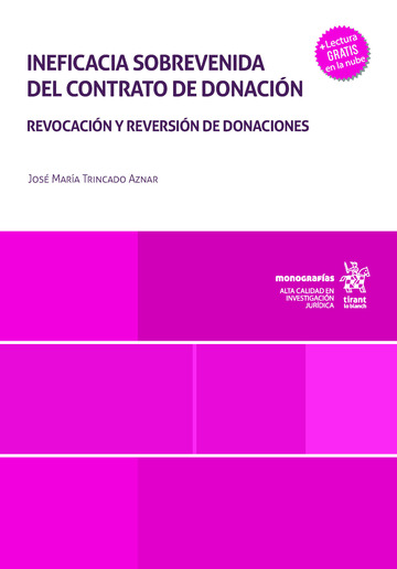 Ineficacia sobrevenida del contrato de donacin. Revocacin y reversin de donaciones