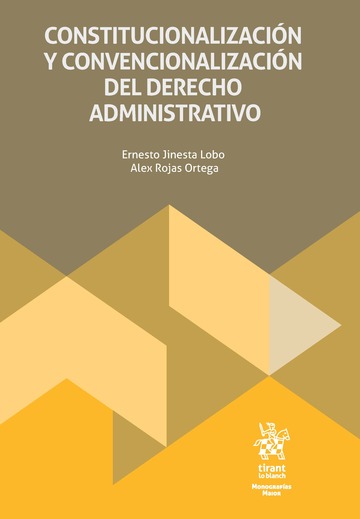 Constitucionalizacin y convencionalizacin del derecho administrativo
