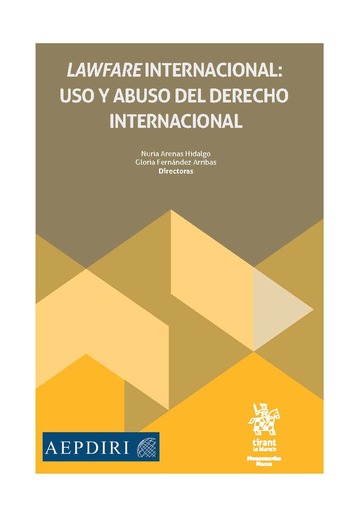 Lawfare internacional: uso y abuso del Derecho Internacional
