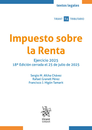 Impuesto sobre la Renta. Ejercicio 2025 18 Edicin cerrada el 25 de julio de 2025
