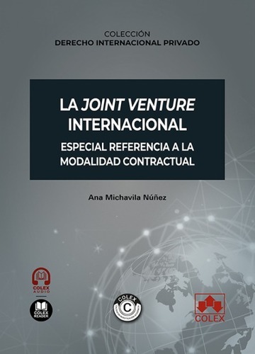 La joint venture internacional. especial referencia a la modalidad contractual