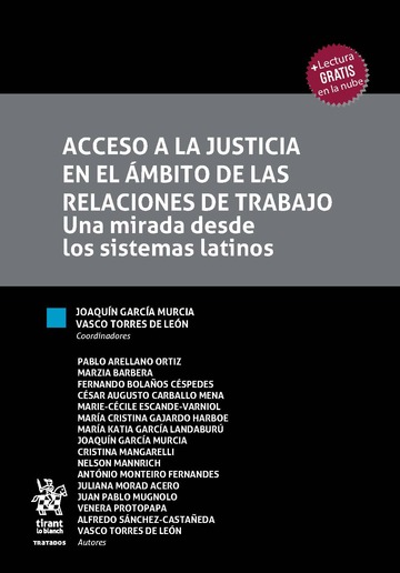Acceso a la justicia en el mbito de las relaciones de trabajo. Una mirada desde los sistemas latinos